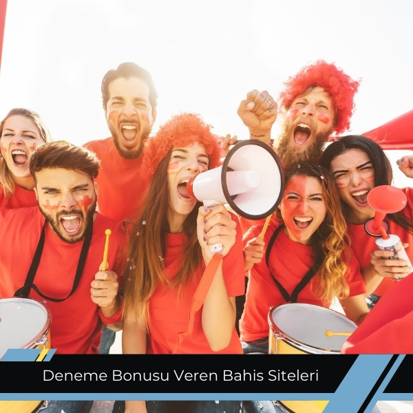 Deneme Bonusu Veren Bahis Siteleri 