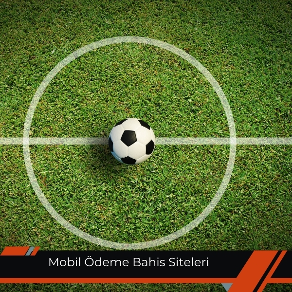 Mobil Ödeme Bahis Siteleri